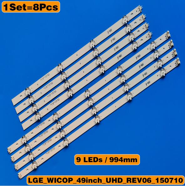 8pcs/set LED strip for LG 49 TV 49UF6400 49UF6407 49LF510V 49UF640V NC490DUE-SADP2 LGE-WICOP-49INCH-UHD-FHD-REV05 GAN01-1255A-P1