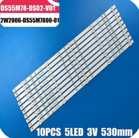10 new LED backlights for BAIRD TI5510DLEDDS 55LEX-6027/UTS2C 2W2006-DS55M7800-01 DS55M78-DS02-V01 DSBJ-WG DS55M78-DS22-T01