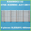 New 9pcs for Philips 50" TV 50USK1810T2 K500WDC2 A2 4708-K50WDC-A2113N11 50PUT6023 50OUT6002 IM50US820 P50FN0117K P50FN117K