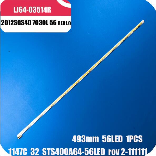 493mm LED Backlight Lamp strip For STS400A64 LJ64-03514A 2012SGS40 7030L 56 REV 1.0 High LJ64-03501A STS400A75 40-LEFT 40RL953